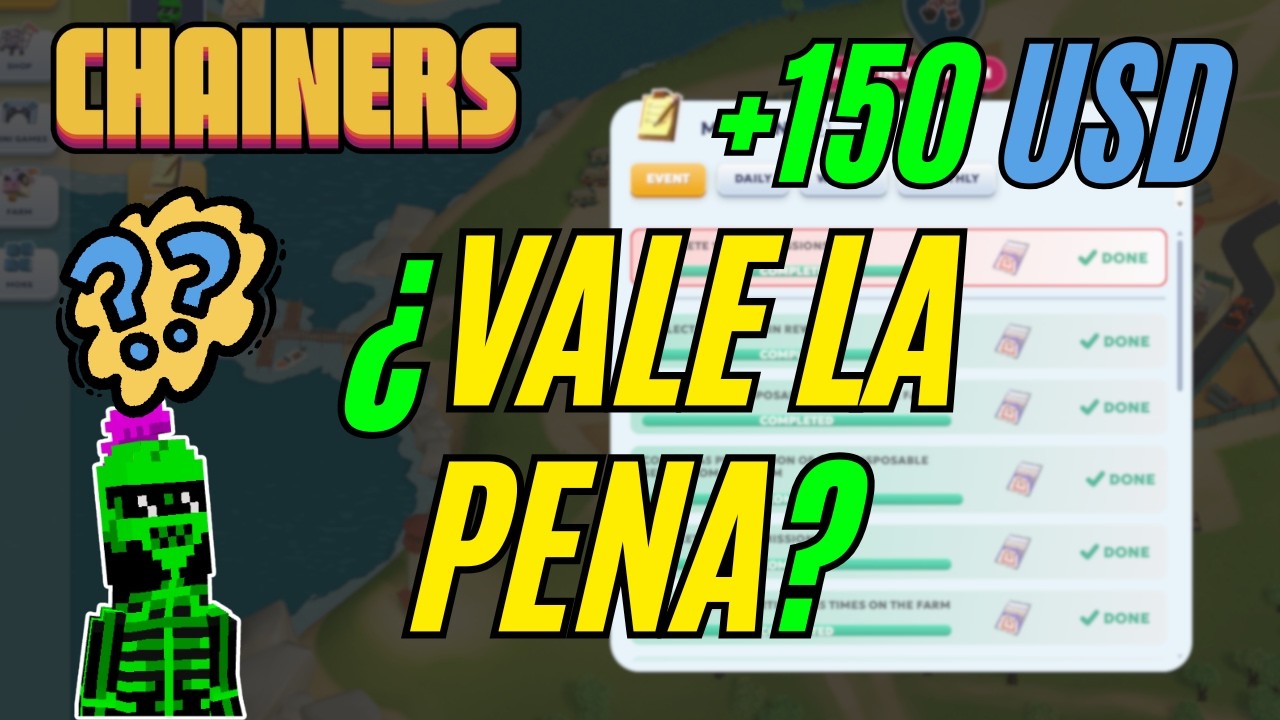 ¿Vale la Pena el NUEVO EVENTO de Chainers? 🤔 INVERSION y ESTA ES LA GANANCIA 🤑