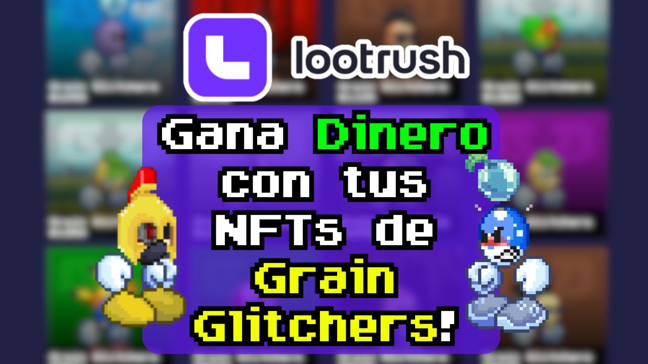 ¡Gana Dinero y Reputación con tus NFTs de Grain Glitchers en Loot Rush! @pixels_es