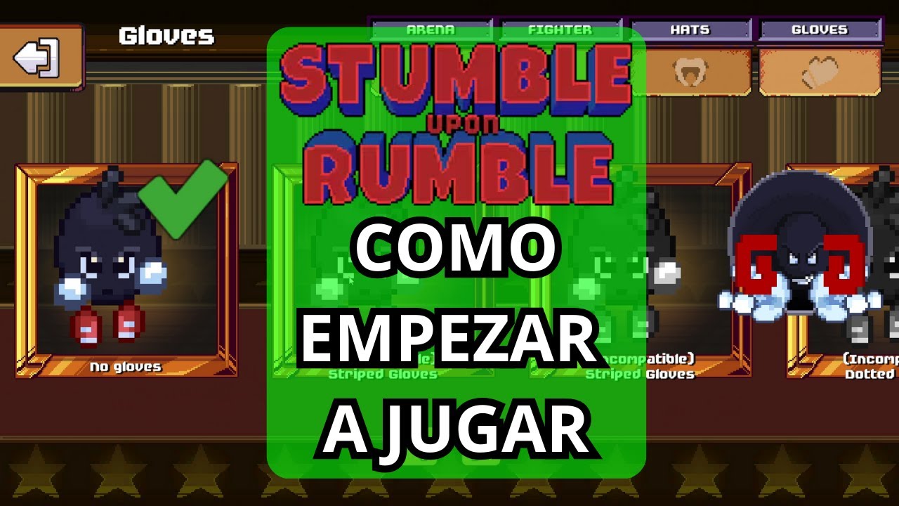 STUMBLE UPON RUMBLE: COMO EMPEZAR A JUGAR GRATIS! + INTEGRACION DE GRAIN GLITCHERS